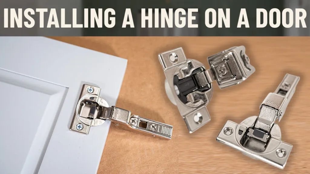 Installing or Mounting a Hinge on a Door