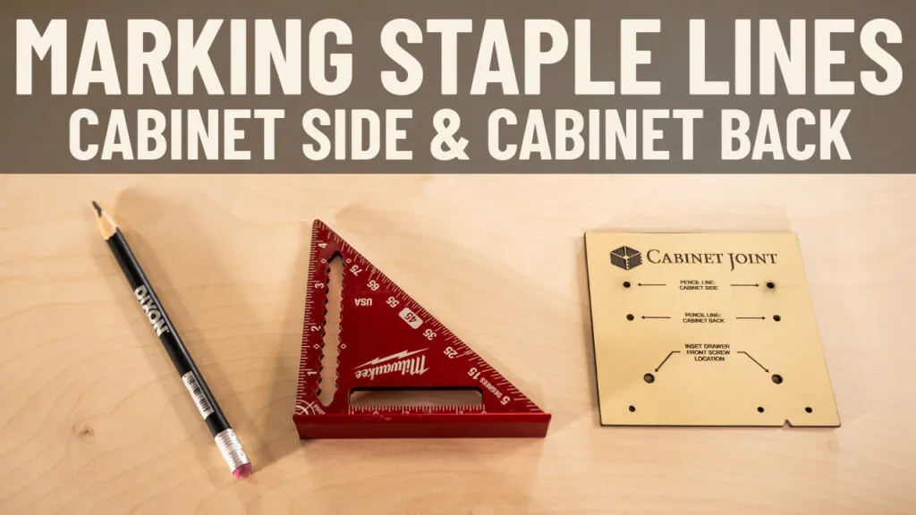 Marking out Cabinet Staple Lines | RTA Cabinet Assembly