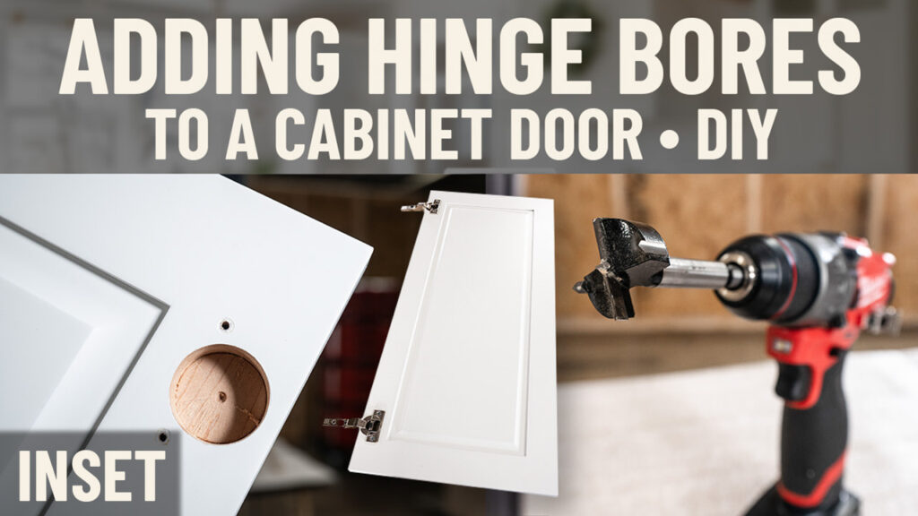 Locating & Drilling a Hinge Bore Into a Cabinet Door