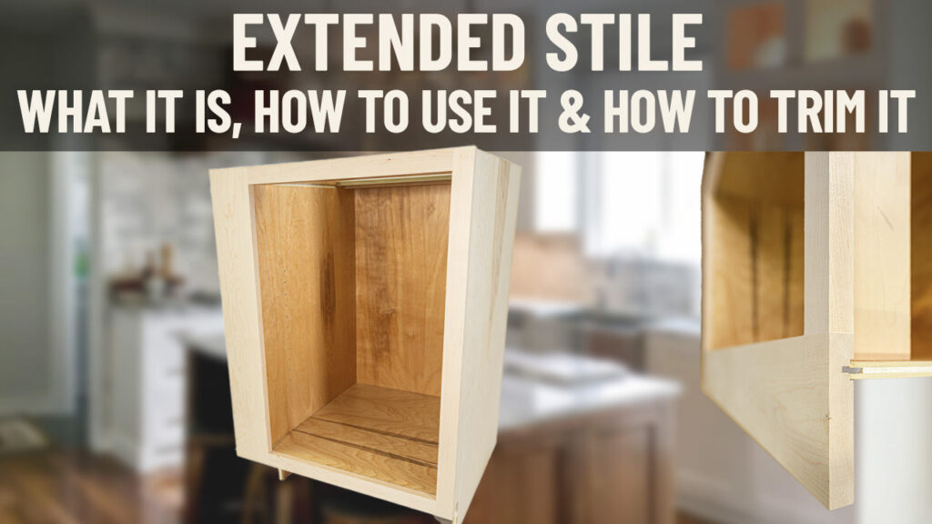 Extended Stile - What it Is, Why You Need it, And How to Trim it