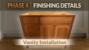 4.3 • How to Install a Bathroom Vanity Cabinet (or Any Standalone Cabinet) video thumbnail