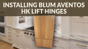 How to Install Aventos HK Lift Hinges (Overlay & Inset Cabinets) video thumbnail
