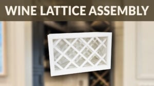 How to Install a Wine Lattice Kit in a Cabinet (Step-by-Step Guide) video thumbnail