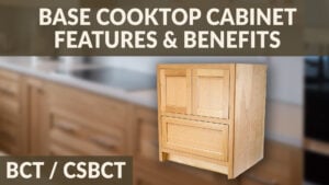 Base Cooktop Butt Door Cabinet: Features and Benefits | BCT / CSBCT video thumbnail