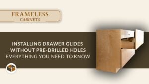 Installing Drawer Glides Without Pre-Drilled Holes | Everything You Need to Know video thumbnail