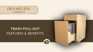Frameless Cabinet Trash Pull-Out: Features & Benefits video thumbnail